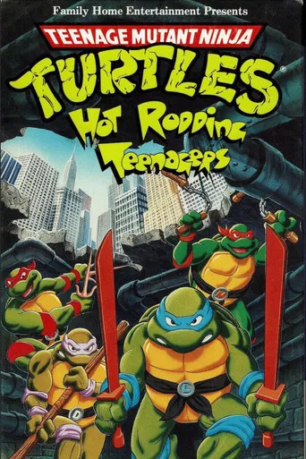 Teenage Mutant Ninja Turtles: Hot Rodding Teenagers poster