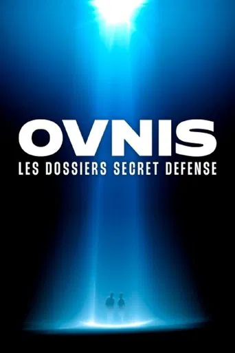 Ovnis les dossiers Secret Défense poster