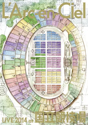 L'Arc~en~Ciel LIVE 2014 at National Stadium poster