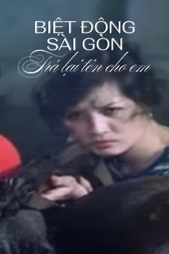 Saigon Rangers: Return You Your Name poster