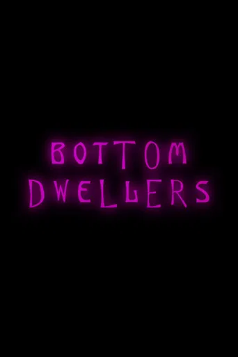 Bottom Dwellers poster