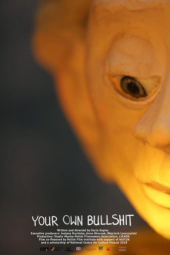 Your Own Bullshit poster