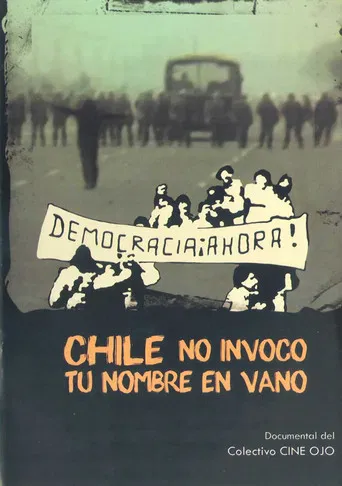 Chile, no invoco tu nombre en vano poster