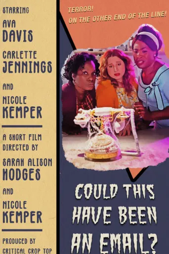 Could This Have Been An Email poster