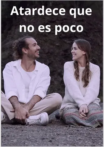 Atardece que no es poco poster