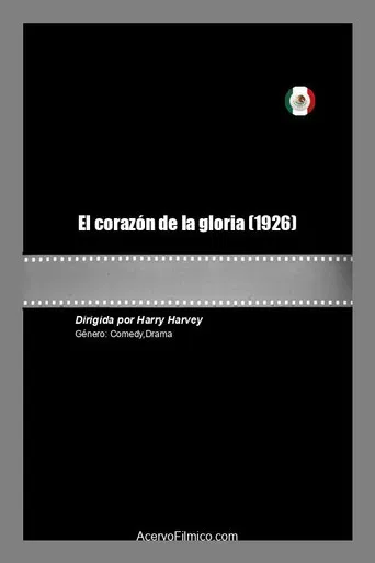 El corazón de la gloria poster