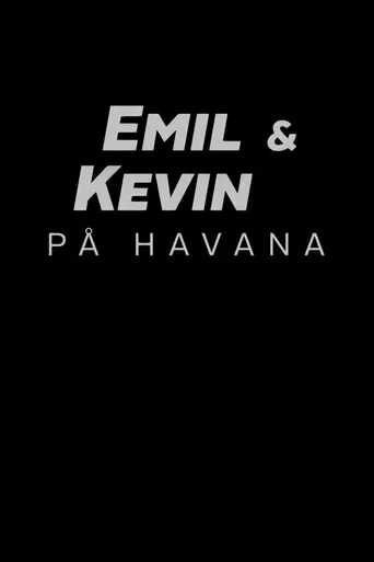 Emil & Kevin on Havana poster