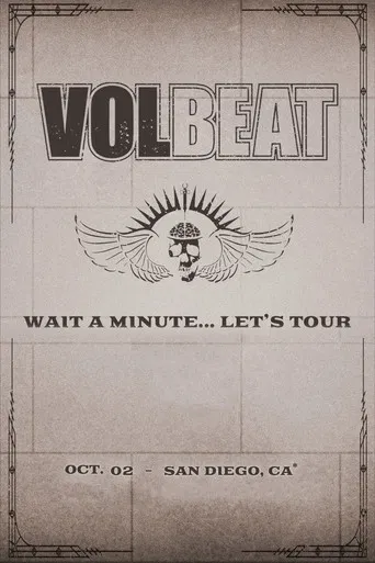 VOLBEAT - Wait A Minute… Let’s Tour! (Live in San Diego, CA) poster
