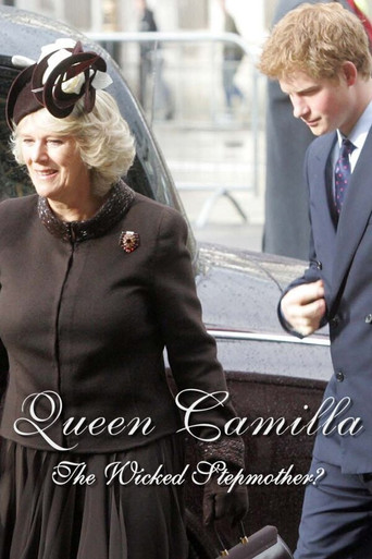 Queen Camilla: the Wicked Stepmother? poster