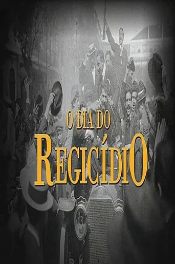 O Dia do Regicídio poster