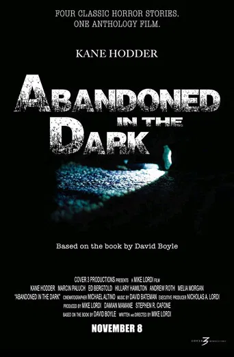 Abandoned in the Dark poster