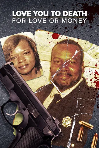Love You to Death: For Love or Money poster