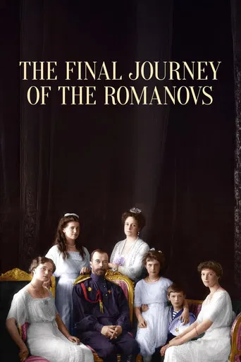 The Final Journey of the Romanovs poster