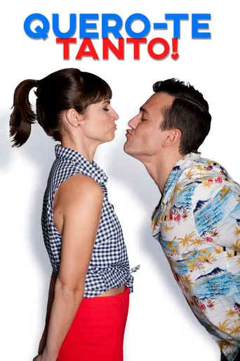 Quero-te Tanto! poster