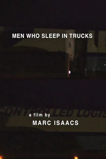 Men Who Sleep in Trucks poster