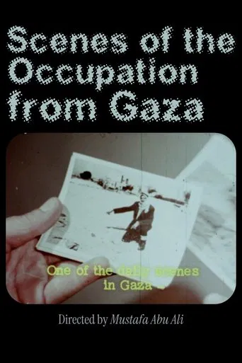 Scenes of the Occupation from Gaza poster