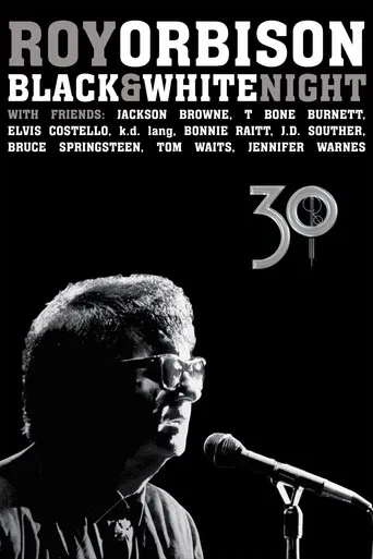 Roy Orbison: Black and White Night 30 poster