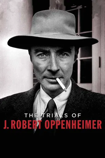 The Trials of J. Robert Oppenheimer poster