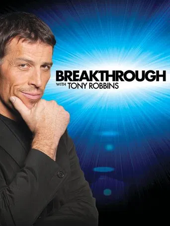 Breakthrough with Tony Robbins poster