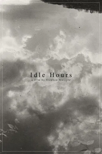 Idle Hours poster