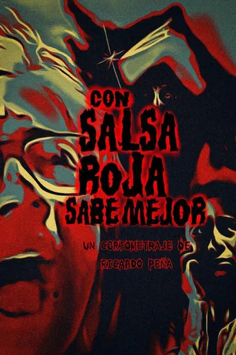 Con salsa roja sabe mejor poster