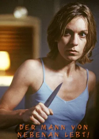 The Next-Door Neighbour Is Alive poster