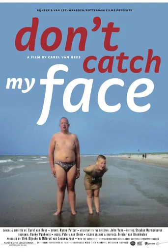 Don't Catch My Face poster