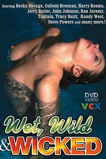 Wet, Wild & Wicked poster