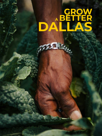 Grow a Better Dallas poster