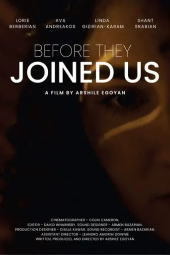 Before They Joined Us poster