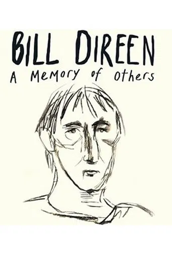 Bill Direen: A Memory of Others poster