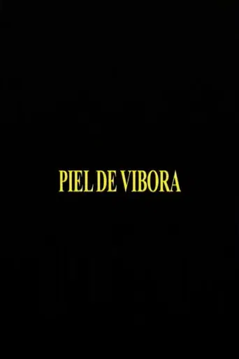 Piel De Vibora poster