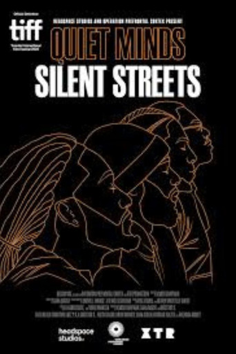 Quiet Minds Silent Streets poster