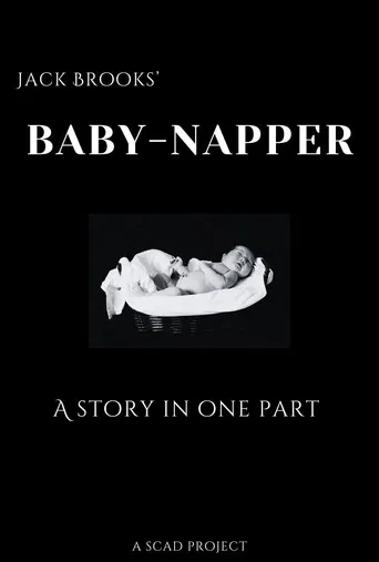 Baby-Napper: A Story in One Part poster