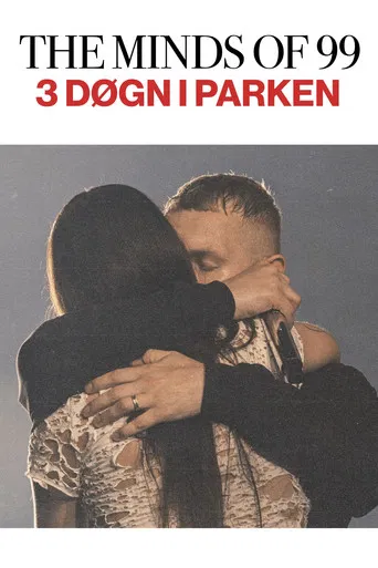 The Minds Of 99 - Tre Døgn i Parken poster