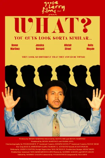 What? You Guys Look Sorta Similar… poster