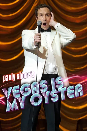 Pauly Shore's Vegas is My Oyster poster