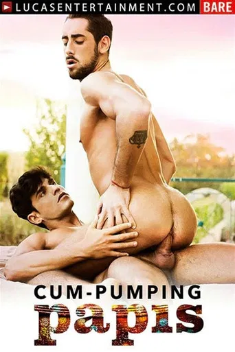 Cum-Pumping Papis poster
