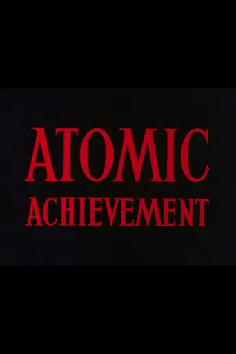 Atomic Achievement poster