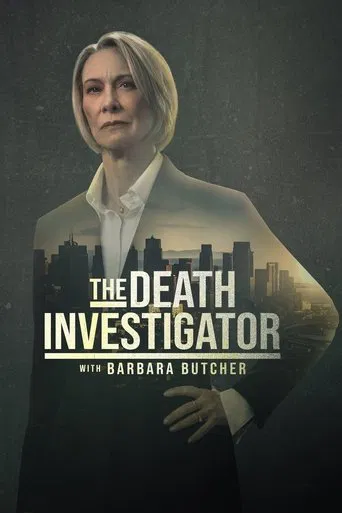 The Death Investigator with Barbara Butcher poster