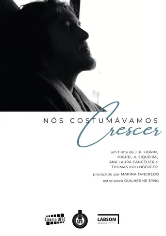Nós Costumávamos Crescer poster