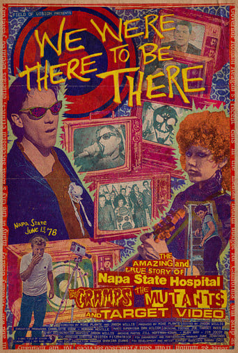 We Were There to Be There poster