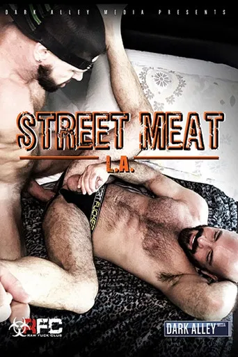 Street Meat: L.A. poster