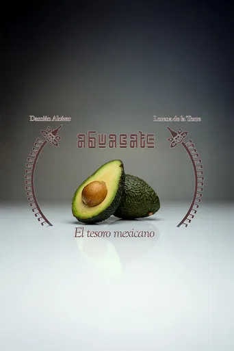 Avocado: The Mexican Treasure poster