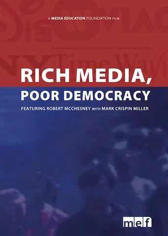Rich Media, Poor Democracy poster