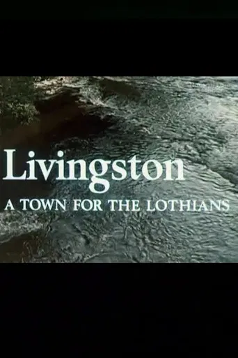 Livingston - A Town for the Lothians poster