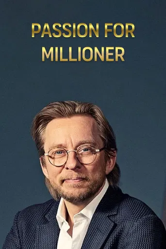 Passion for millioner poster