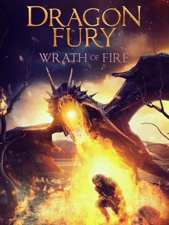 Dragon Fury: Wrath Of Fire poster