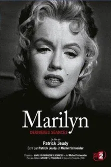 Marilyn, dernières séances poster