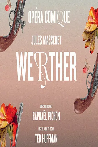 Jules Massenet : Werther @ Opéra Comique, Paris poster